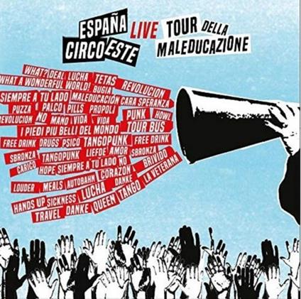 Tour della Maleducazione - España Circo Este (Live CD)