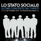 Ultimo Concerto da Turisti- Lo Stato Sociale [DVD]