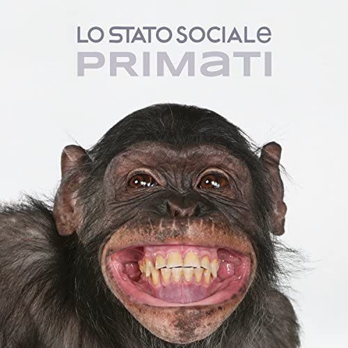 Primati - Lo Stato Sociale [LP]